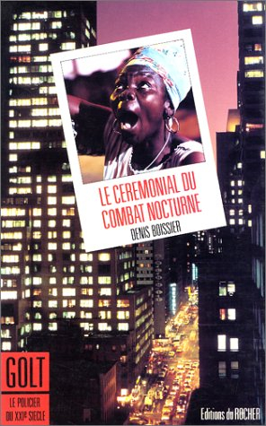 Le cérémonial du combat nocturne : Golt