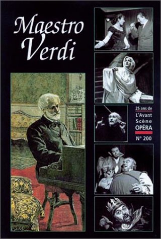 Avant-scène opéra (L'), n° 200. Maestro Verdi