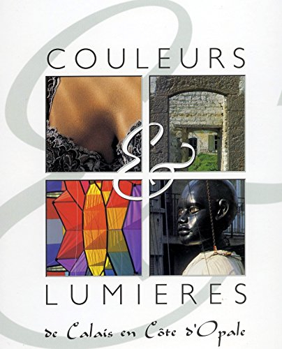 couleurs lumieres de calais en côte d'opale