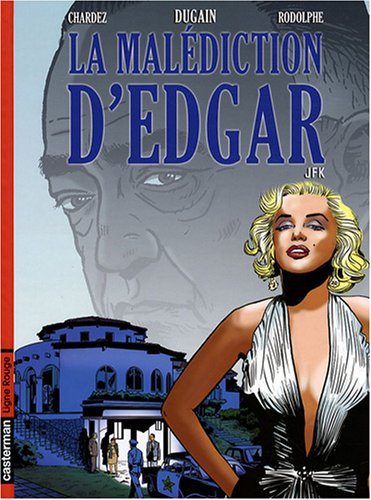 La malédiction d'Edgar. Vol. 2. JFK