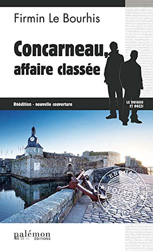 Le Duigou et Bozzi. Concarneau : affaire classée