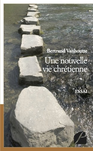 Une Nouvelle Vie Chretienne