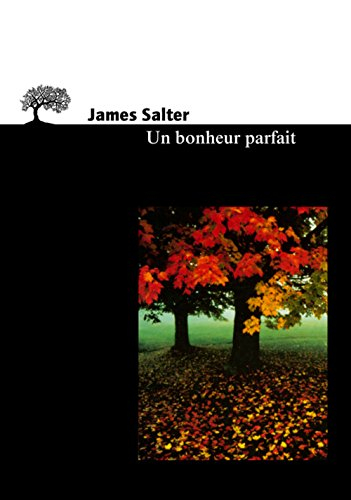 Un bonheur parfait