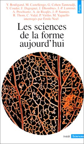 Les Sciences de la forme aujourd'hui