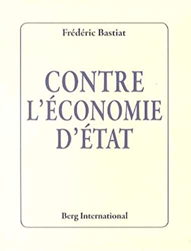 Contre l'économie d'Etat