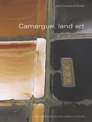 Camargue, land art