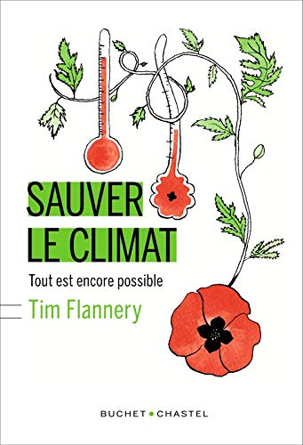 Sauver le climat : tout est encore possible