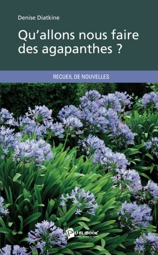qu'allons-nous faire des agapanthes ?