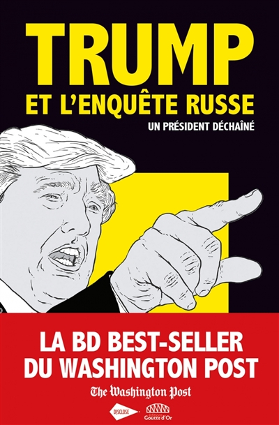 Trump et l'enquête russe : un président déchaîné