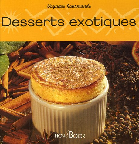 Desserts exotiques