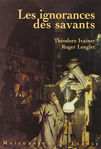 Les ignorances des savants
