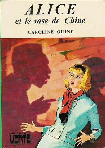 alice et le vase de chine : collection : bibliothèque verte cartonnée & illustrée