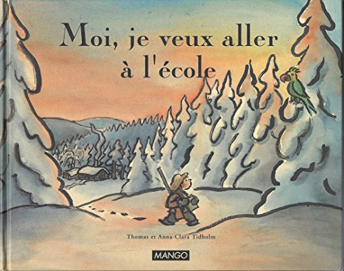 Moi, je veux aller à l'école