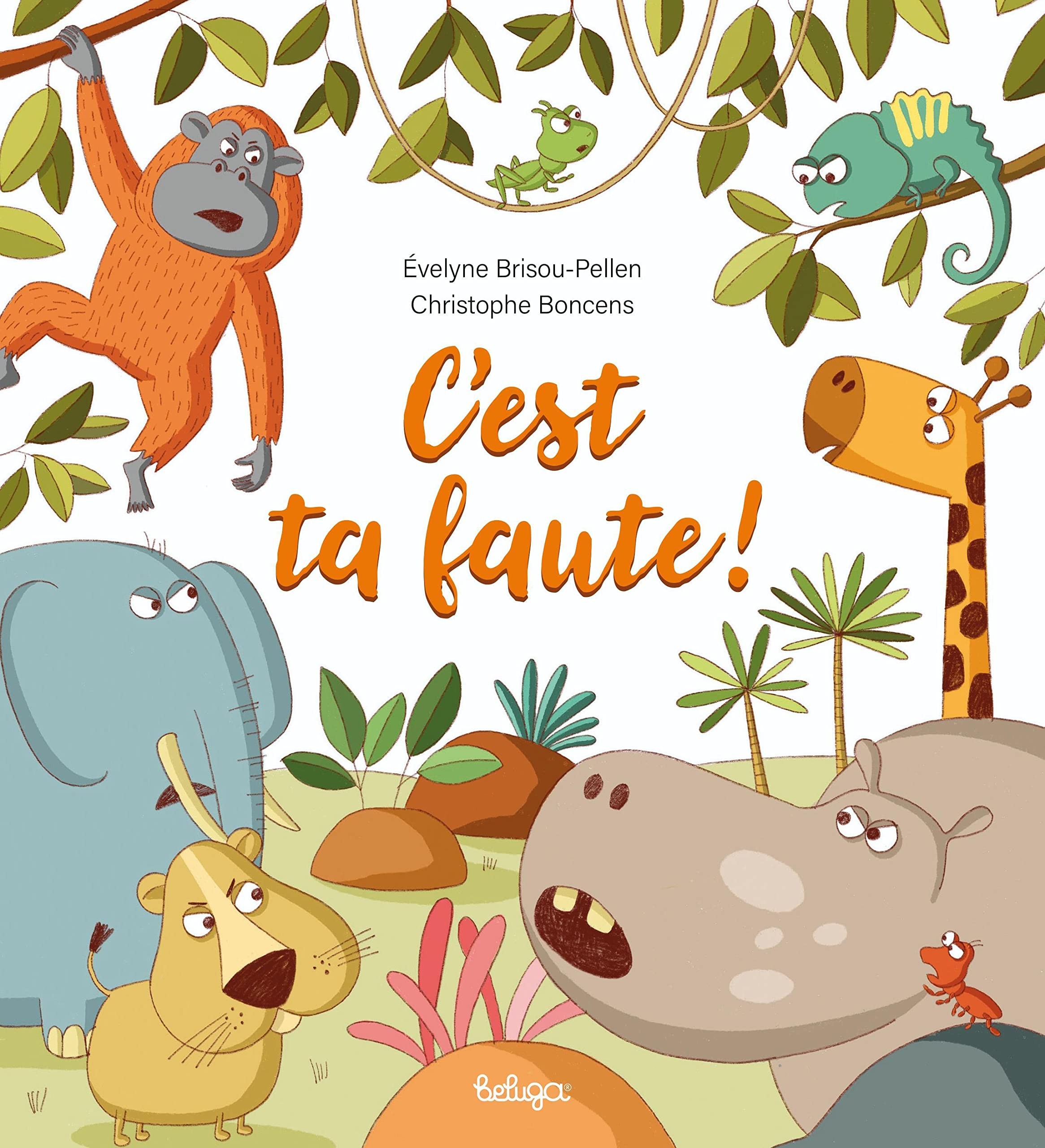 C'est ta faute !