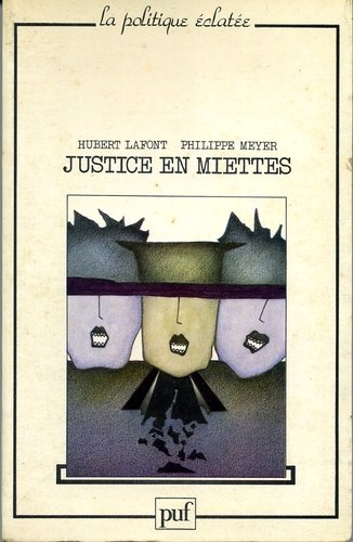 justice en miettes