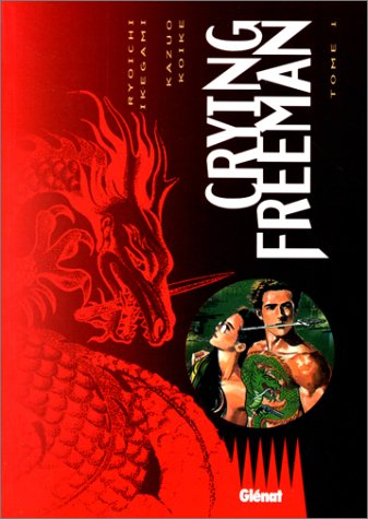 Crying Freeman. Vol. 1
