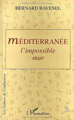 Méditerranée l'impossible mur
