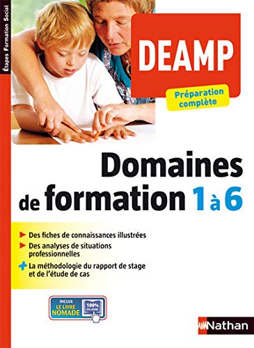 Domaines de formation 1 à 6 : DEAMP, préparation complète