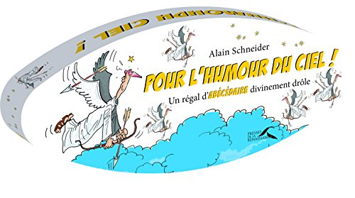 Pour l'humour du ciel ! : un régal d'abécédaire divinement drôle