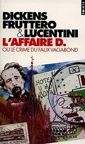 L'affaire D. ou Le crime du faux vagabond