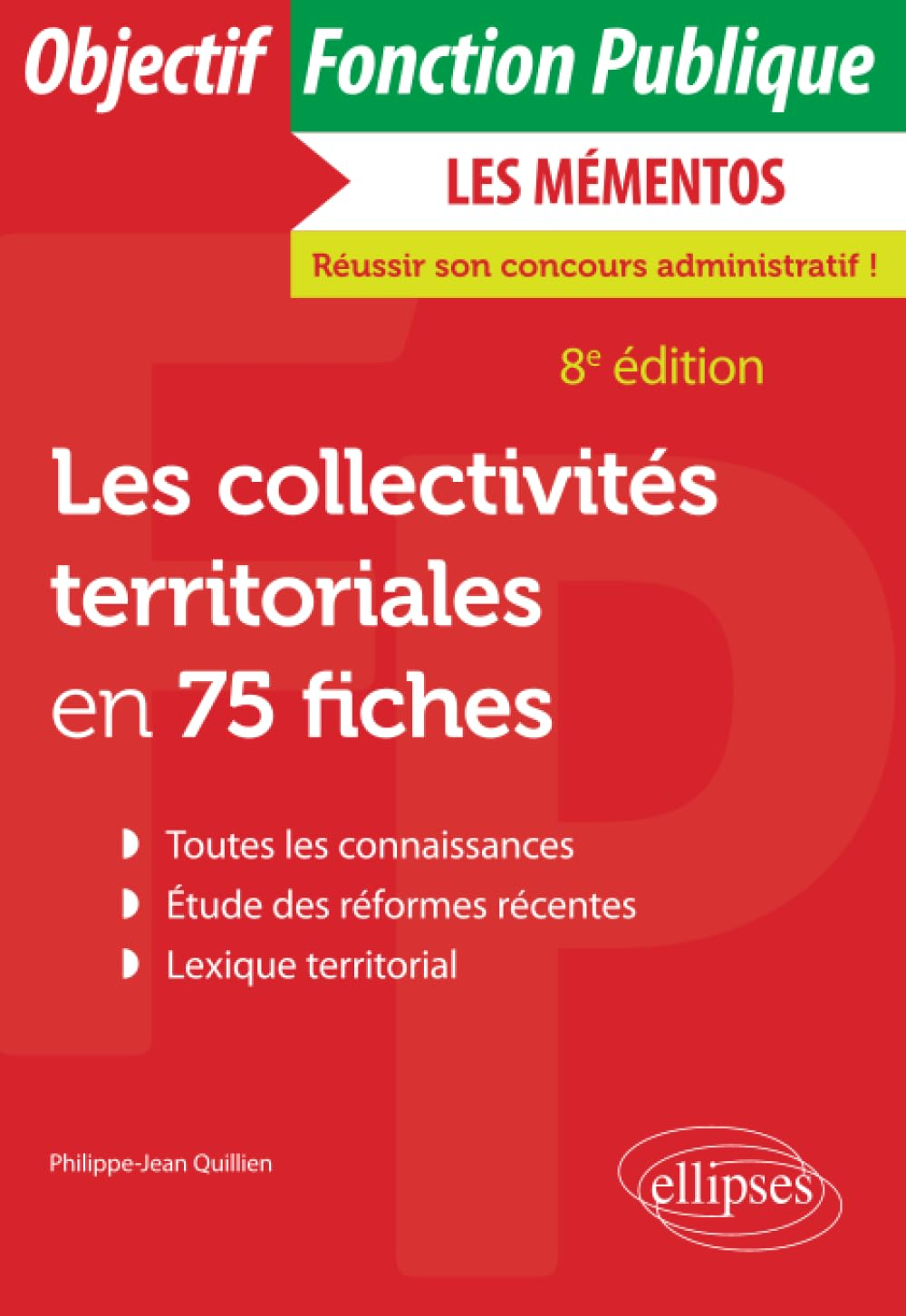 Les collectivités territoriales en 75 fiches