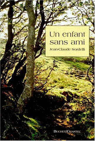 Un enfant sans ami