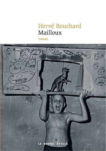 Mailloux : histoires de novembre et de juin