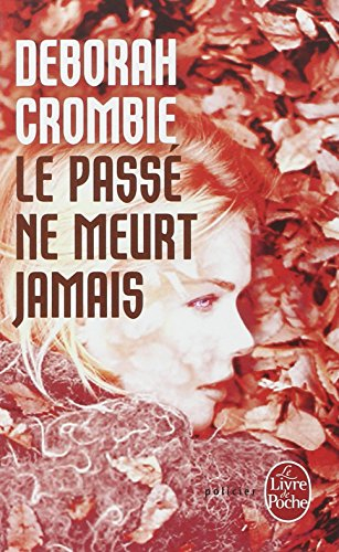 Le passé ne meurt jamais