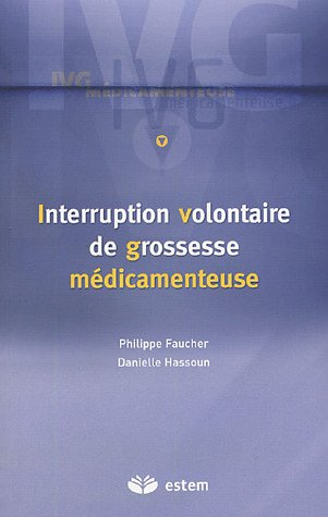 Interruption volontaire de grossesse médicamenteuse