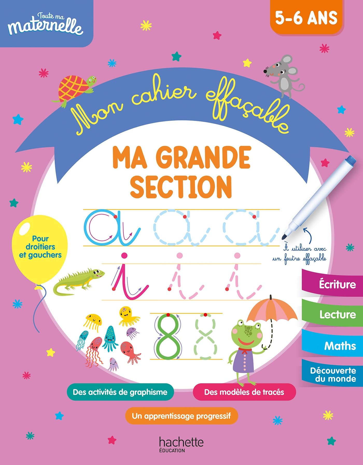 Ma grande section : mon cahier effaçable : 5-6 ans