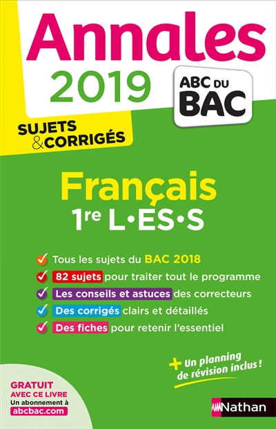 Français 1re L, ES, S : annales 2019 : sujets & corrigés