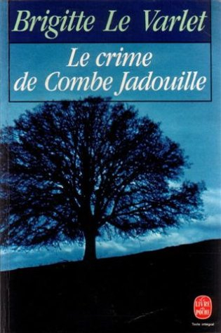 Le Crime de Combe Jadouille
