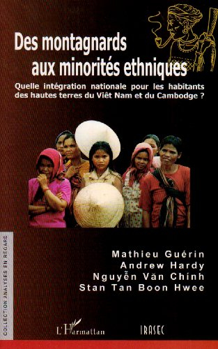Des montagnards aux minorités ethniques : quelle intégration nationale pour les habitants des hautes