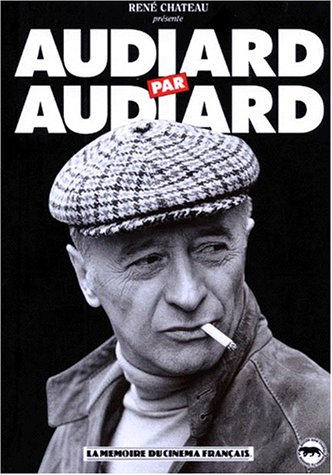 Audiard par Audiard