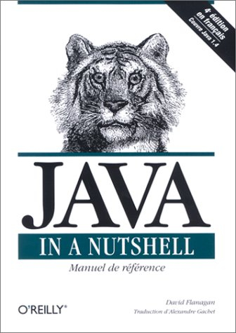 Java in a Nutshell : manuel de référence pour Java 2