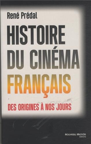 Histoire du cinéma français : des origines à nos jours