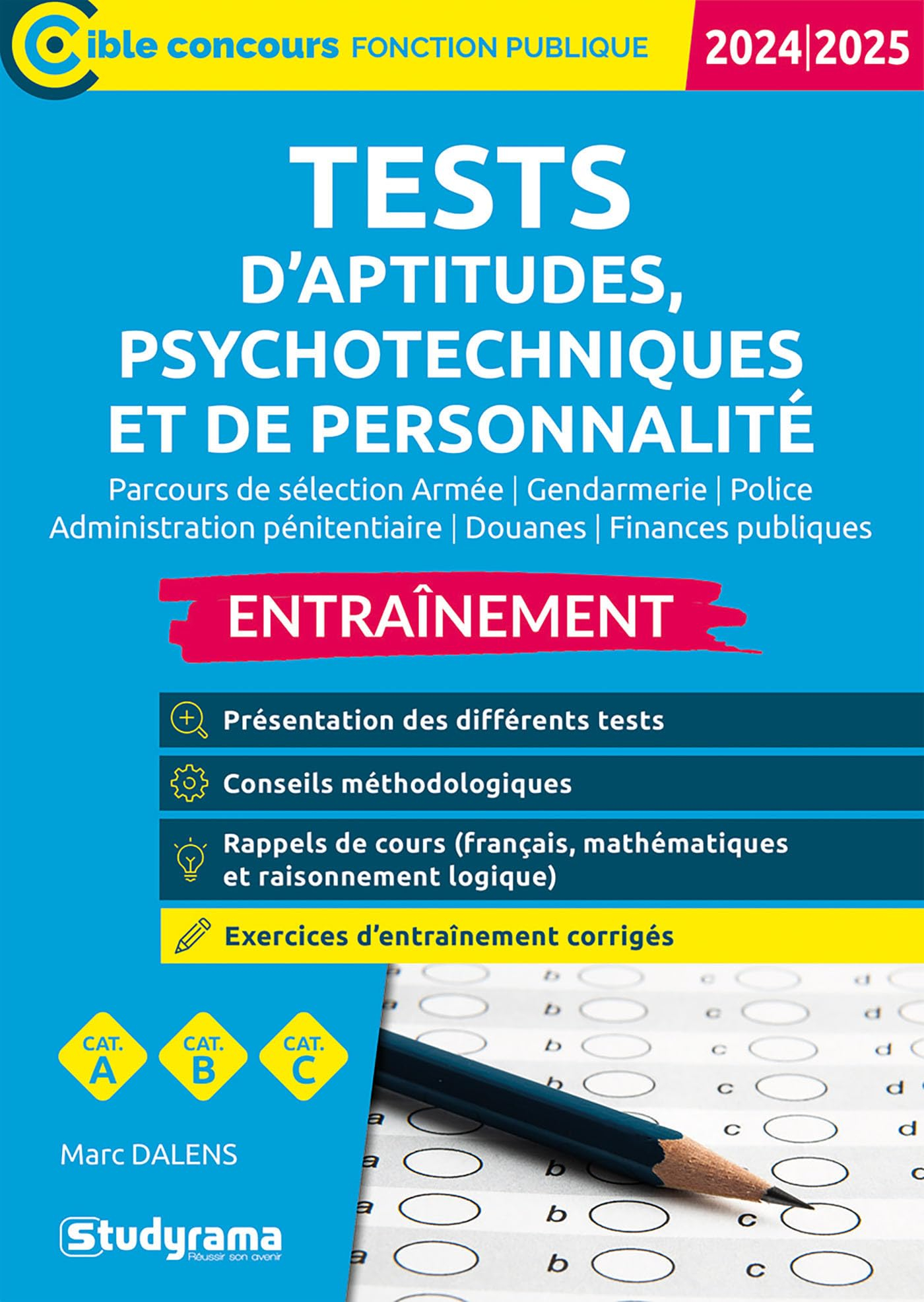 Tests d'aptitudes, psychotechniques et de personnalité : parcours de sélection armée, gendarmerie, p