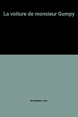 La voiture de monsieur Gumpy