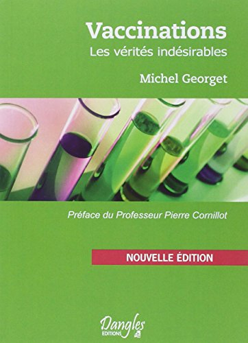 Vaccinations : les vérités indésirables