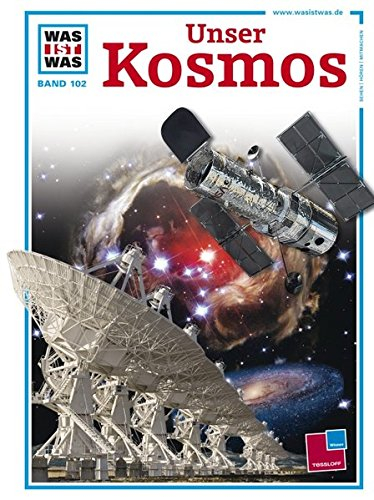 was ist was. unser kosmos.