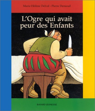 L'ogre qui avait peur des enfants