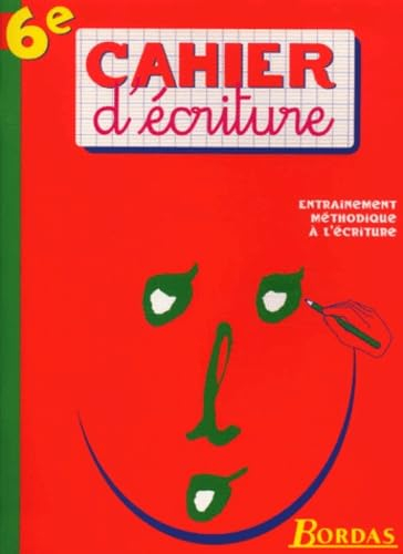 Cahier d'écriture 6e