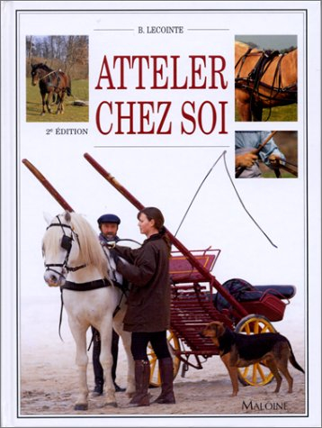 Atteler chez soi