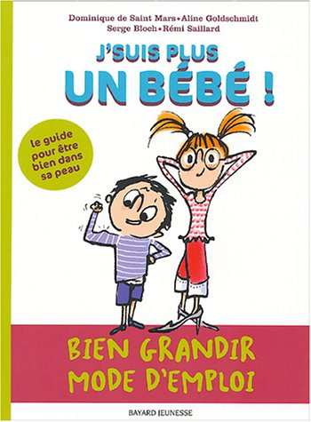 J'suis plus un bébé : bien grandir mode d'emploi