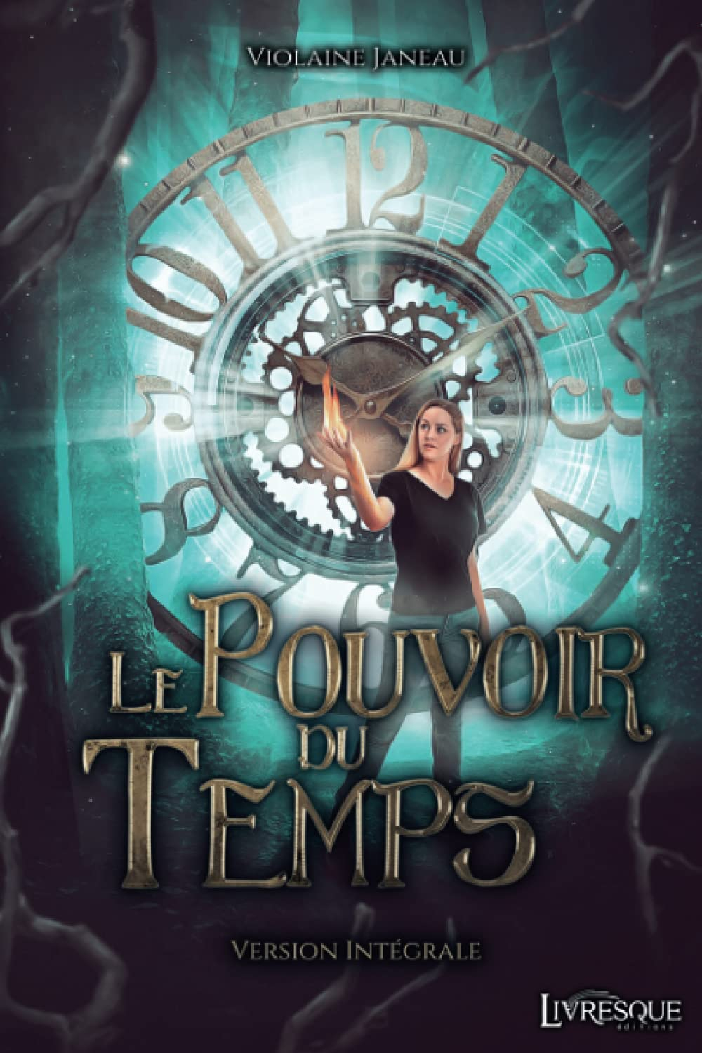 Le Pouvoir du Temps, version intégrale