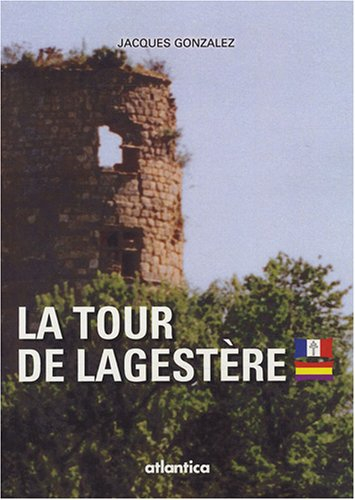 La tour de Lagestère