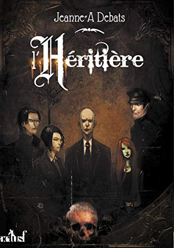 Testament. Vol. 1. L'héritière