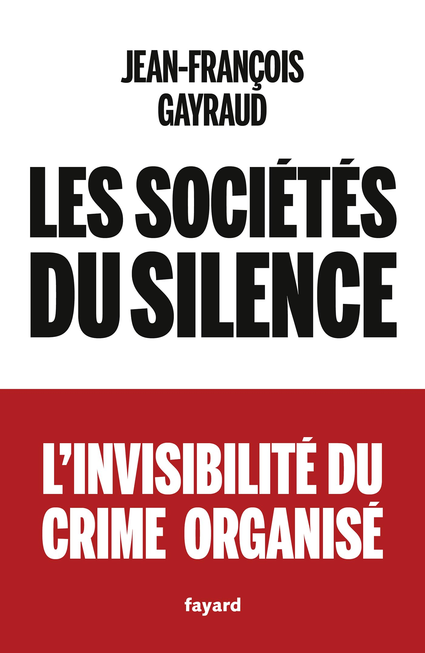 Les sociétés du silence