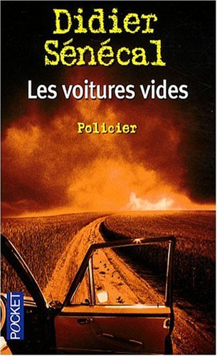 Les voitures vides : une enquête du commissaire Lediacre