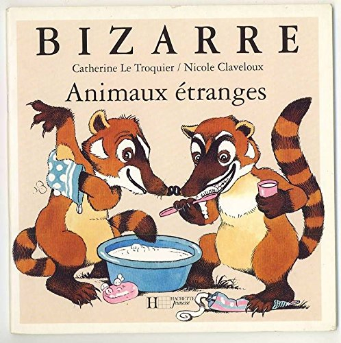 Animaux bizarres